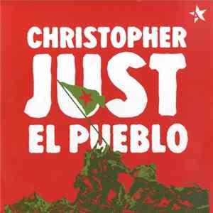 Christopher Just - El Pueblo FLAC