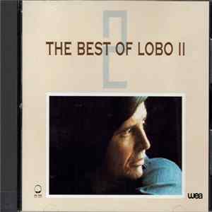 Lobo - The Best Of Lobo II FLAC