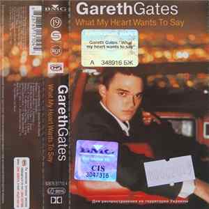 Gareth Gates - What My Heart Wants To Say FLAC