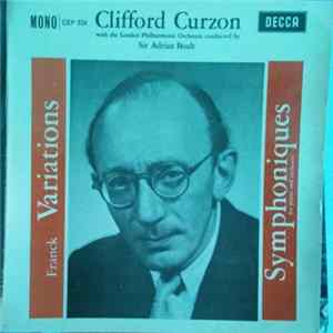 Franck, Clifford Curzon With The London Philharmonic Orchestra Conducted By Sir Adrian Boult - Frank Variations Symphoniques For Piano And Orchestra FLAC