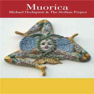 Michael Occhipinti - Muorica FLAC