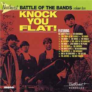 Various - Knock You Flat! (The Northwest Battle Of The Bands Volume Two) FLAC