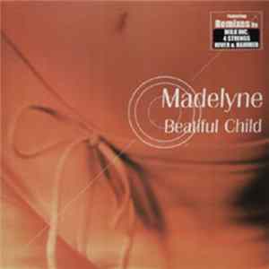 Madelyne - Beautiful Child (Remixes) FLAC