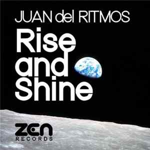 Juan del Ritmos - Rise and Shine FLAC