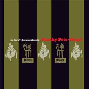 Ken Aldcroft's Convergence Ensemble - Sneaky Pete-Slugs' FLAC