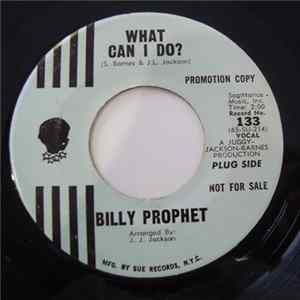 Billy Prophet - What Can I Do FLAC