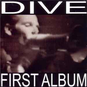 Dive - First Album FLAC