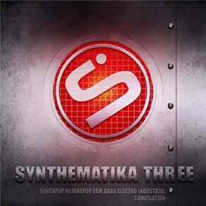 Various - Synthematika Three FLAC