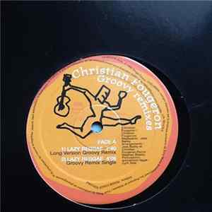 Christian Fougeron - Lazy Reggae (Groovy Remixes) FLAC