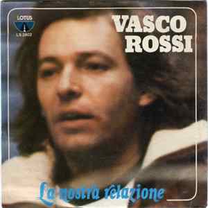 Vasco Rossi - La Nostra Relazione FLAC