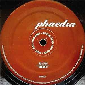 Phaedra - Holy Roller / Deep Street FLAC
