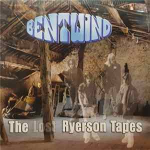 Bent Wind - The Lost Ryerson Tapes / Sussex FLAC