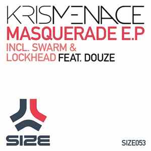 Kris Menace - Masquerade E.P FLAC