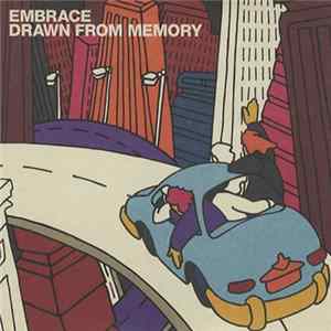 Embrace - Drawn From Memory FLAC
