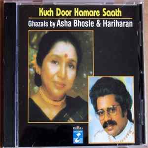 Asha Bhosle, Hariharan - Kuch Door Hamare Saath Ghazals By Asha Bhosle & Hariharan FLAC