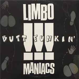 Limbomaniacs - Butt Funkin' FLAC