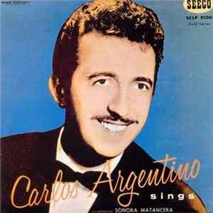 Carlos Argentino Con La Sonora Matancera - Sings FLAC