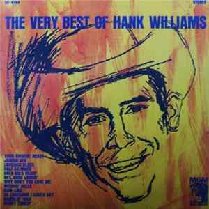 Hank Williams - The Very Best Of Hank Williams FLAC