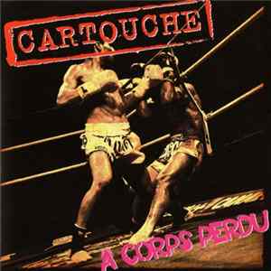 Cartouche - A Corps Perdu FLAC