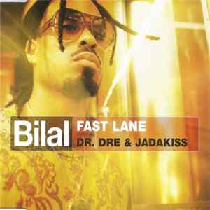 Bilal Featuring Dr. Dre & Jadakiss - Fast Lane FLAC