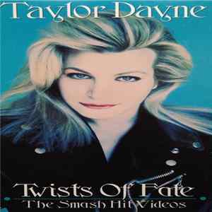 Taylor Dayne - Twists Of Fate - The Smash Hit Videos FLAC
