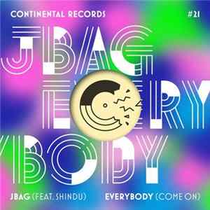 JBAG Feat. Shindu - Everybody (Come On) FLAC
