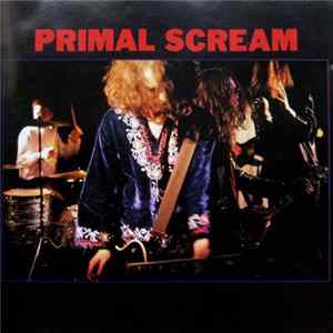 Primal Scream - Primal Scream FLAC