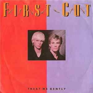 First Cut - Treat Me Gently FLAC