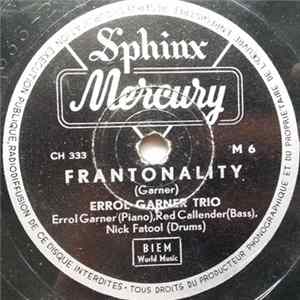 Errol Garner Trio - Frantonality / For You FLAC