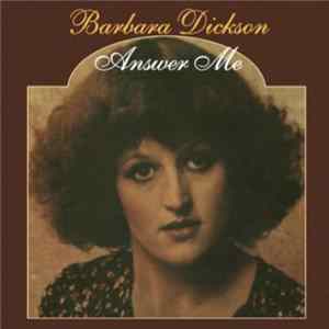 Barbara Dickson - Answer Me FLAC