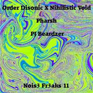 Various - Nois3 Fr3aks 11 FLAC
