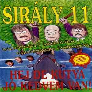 Sirály - 11. Hej De Kutya Jó Kedvem Van! FLAC
