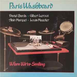 Paris Washboard - When We're Smiling FLAC