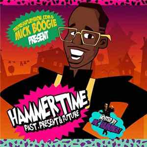 Mick Boogie - Hammertime Past Present & Future FLAC