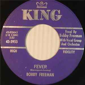 Bobby Freeman - Fever / What Can I Do FLAC