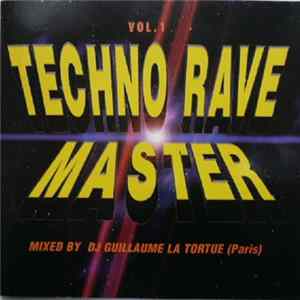 DJ Guillaume La Tortue - Techno Rave Master Vol. 1 FLAC