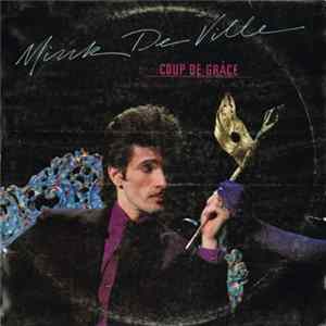 Mink DeVille - Coup De Grâce FLAC