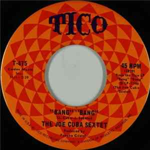 The Joe Cuba Sextet - Bang! Bang! FLAC