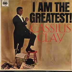 Cassius Clay - I Am The Greatest! FLAC