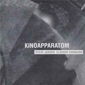 Steve Jansen | Claudio Chianura - Kinoapparatom FLAC