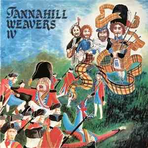 The Tannahill Weavers - Tannahill Weavers IV FLAC