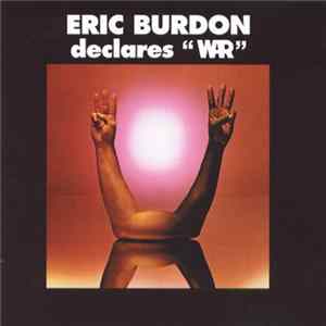 Eric Burdon Declares “War” - Eric Burdon Declares “War” FLAC