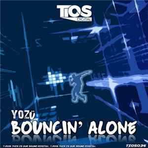 Yozü - Bouncin' Alone FLAC