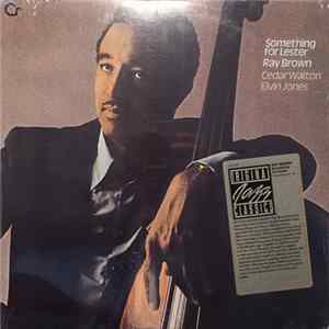 Ray Brown - Something For Lester FLAC