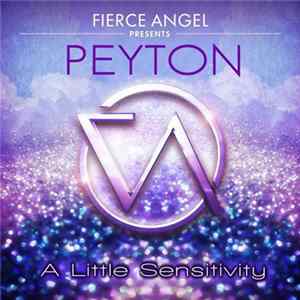 Peyton - A Little Sensitivity FLAC