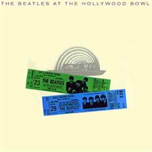 Beatles, The - At The Hollywood Bowl Deluxe Edition FLAC