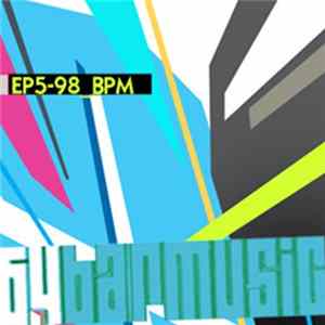 64barmusic - 64barmusic ep5_98bpm FLAC