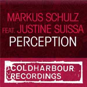 Markus Schulz Featuring Justine Suissa - Perception FLAC
