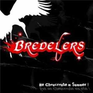 Bredelers - Ke Choucroute 'm Summer! FLAC