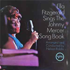 Ella Fitzgerald - Sings The Johnny Mercer Song Book FLAC